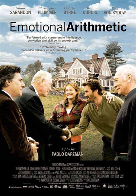 Emotional Arithmetic (2007) film online,Paolo Barzman,Susan Sarandon,Christopher Plummer,Gabriel Byrne,Roy Dupuis